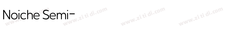 Noiche Semi字体转换